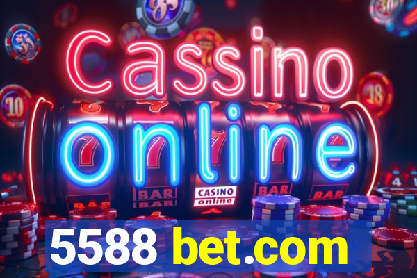 5588 bet.com